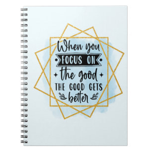 The Good Gets Better Notebook