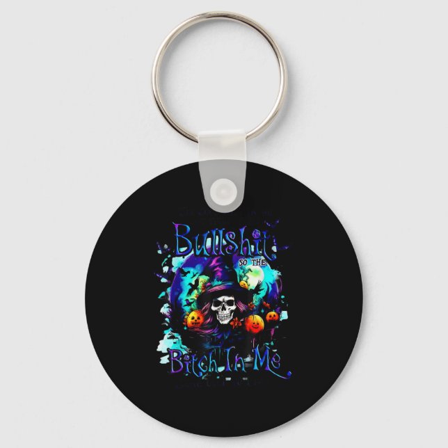 The Good Girl In Me Got Tired Halloween Witch Skul Keychain (Front)
