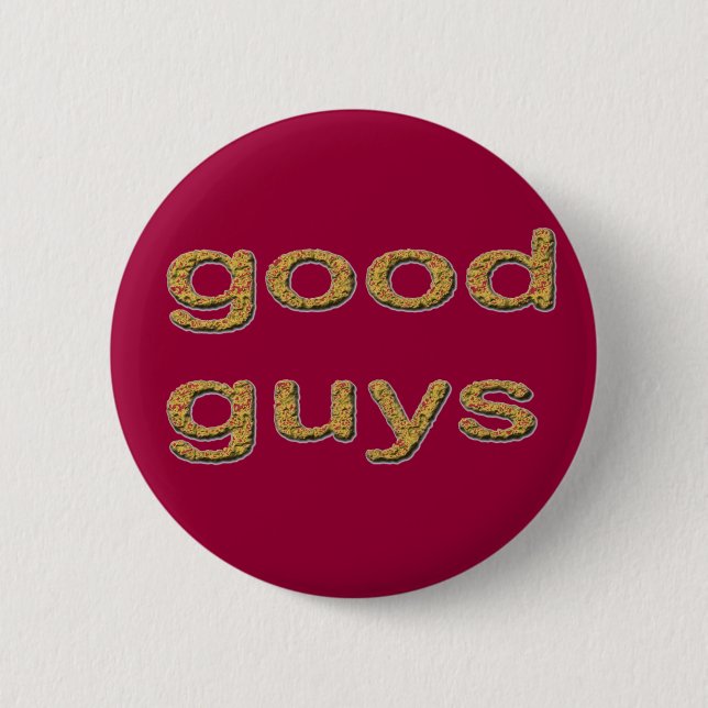 the good guys pinback button (Front)