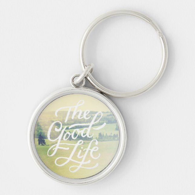 The Good Life 2 Keychain (Front)