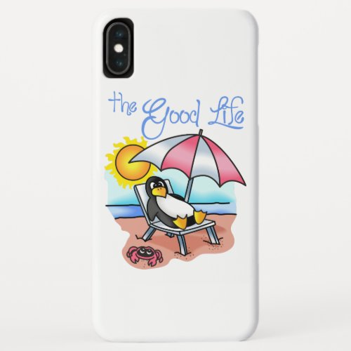 The Good Life iPhone XS Max Case