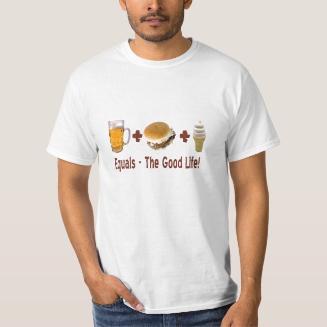 The Good Life T-Shirt (Front)