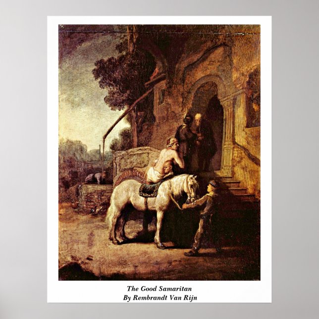 The Good Samaritan By Rembrandt Van Rijn Poster (Front)
