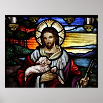 The Good Shepherd; Jesus On Stained Glass Poster by Amazing_Posters at Zazzle