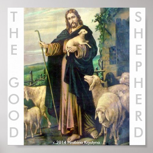 THE GOOD SHEPHERDOUR LORD JESUS revised Poster