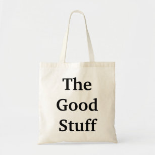 The Good Stuff Tote Bag