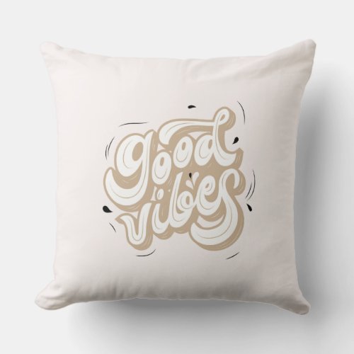 The Good Vibes Pillow Embrace positivity and comfy