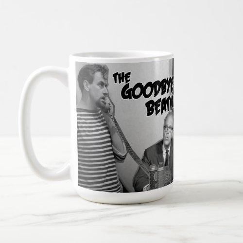 The Goodbye Beatnik Coffee Mug