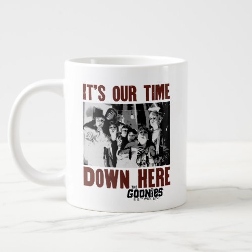 The Goonies Its Our Time Down Here Giant Coffee Mug