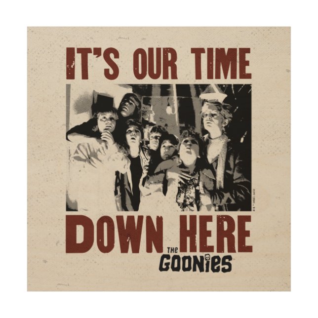 The Goonies "It's Our Time Down Here" Wood Wall Art (Front)