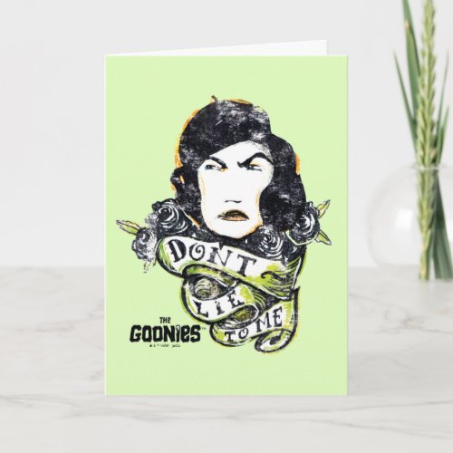 The Goonies Mama Fratelli Dont Lie To Me Card