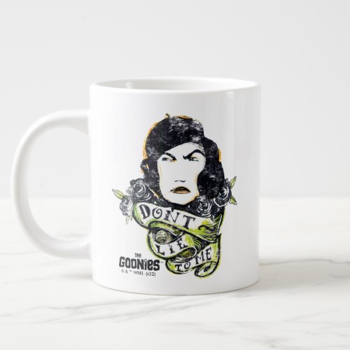 The Goonies Mama Fratelli Dont Lie To Me Giant Coffee Mug