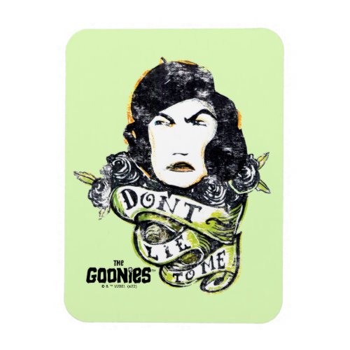 The Goonies Mama Fratelli Dont Lie To Me Magnet