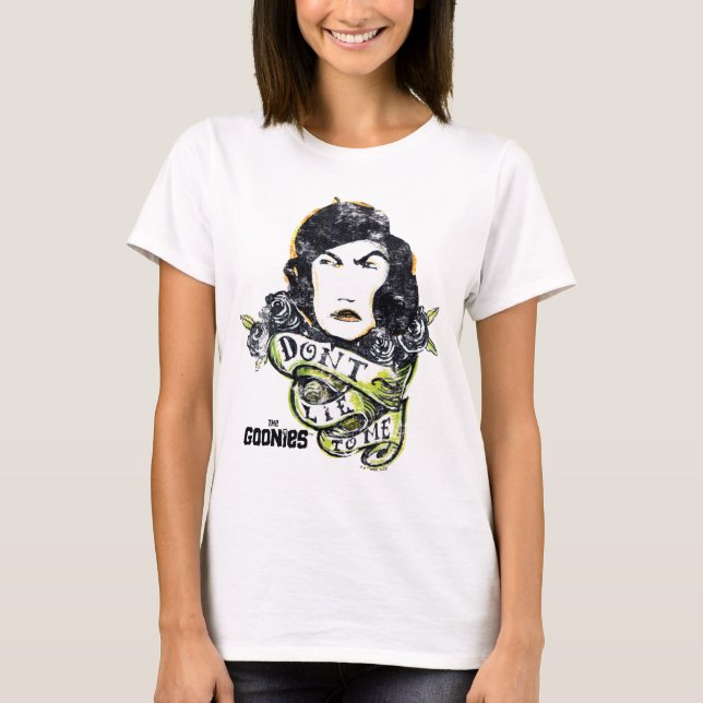 The Goonies Mama Fratelli "Don't Lie To Me" T-Shirt (Front)