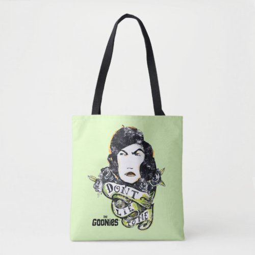 The Goonies Mama Fratelli Dont Lie To Me Tote Bag