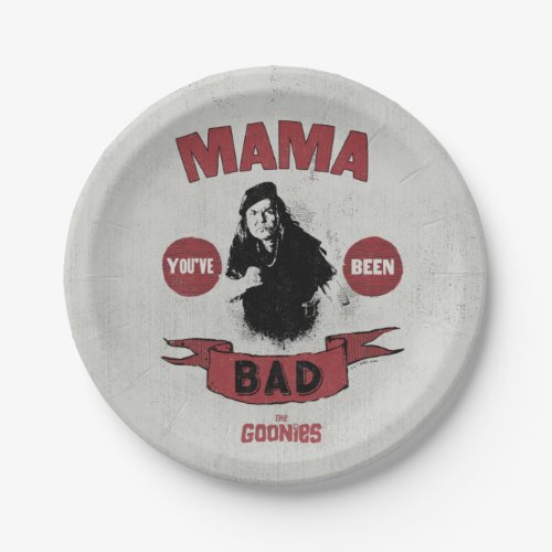 The Goonies Mama Fratelli Youve Been Bad Paper Plates