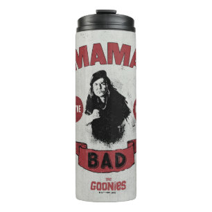 The Goonies Mama Fratelli "You've Been Bad" Thermal Tumbler