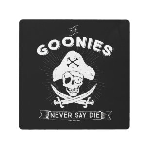 The Goonies "Never Say Die" Pirate Badge Metal Print