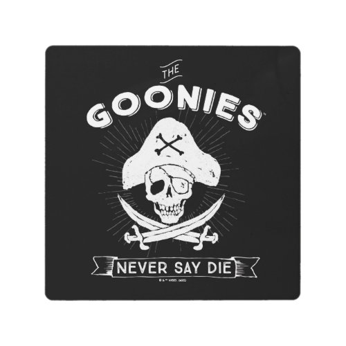 The Goonies Never Say Die Pirate Badge Metal Print