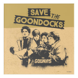 The Goonies "Save The Goon Docks" Acrylic Print
