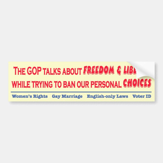 The GOP is full of hypocrites Bumper Sticker (Front)