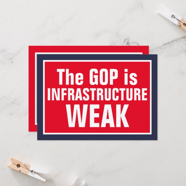 The GOP is Infrastructure Weak Vote Blue Invitation (Front/Back In Situ)