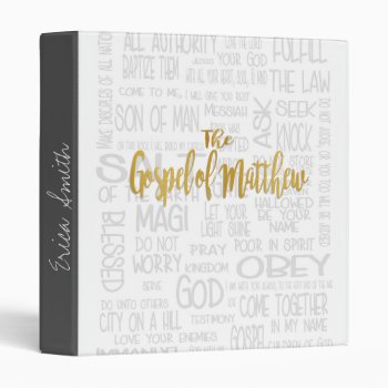 The Gospel Of Matthew  White And Gold 3 Ring Binder by LightinthePath at Zazzle