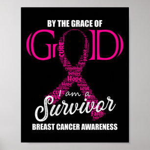 The Grace Of God I Am A Breast Cancer Survivor 2 Poster