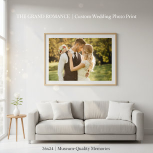 The "Grand Romance" 36x24 Custom Wedding Photo Print