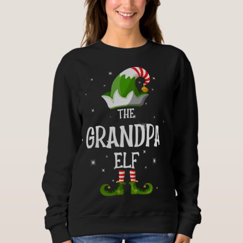 The Grandpa Elf Family Matching Group Christmas Sweatshirt
