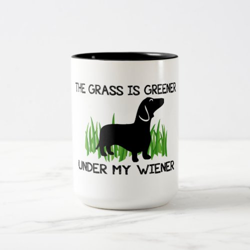 The Grass is Greener Under My Wiener Hot Dog Two_Tone Coffee Mug