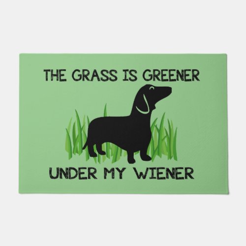 The Grass is Greener Under My Wiener  Magnet Doorm Doormat