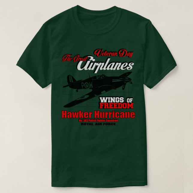 The Great Airplanes Hawker Hurricane 1 T-Shirt (Design Front)
