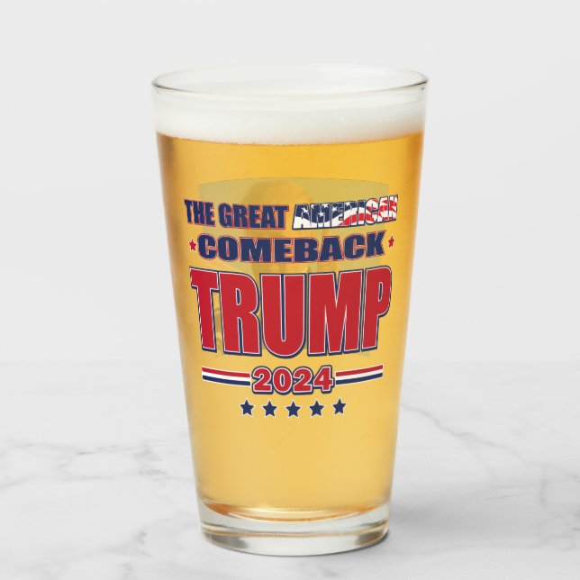 The Great American Comeback Trump 2024 Glass (Front Filled)