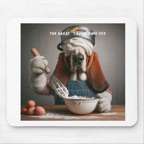 The Great Americanine Bake Off Mouse Pad
