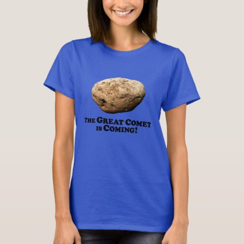 The Great Comet is Coming _ Basic T_Shirt