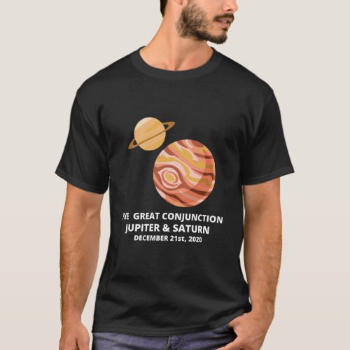 The Great Conjunction 2020 Jupiter And Saturn Plan T_Shirt