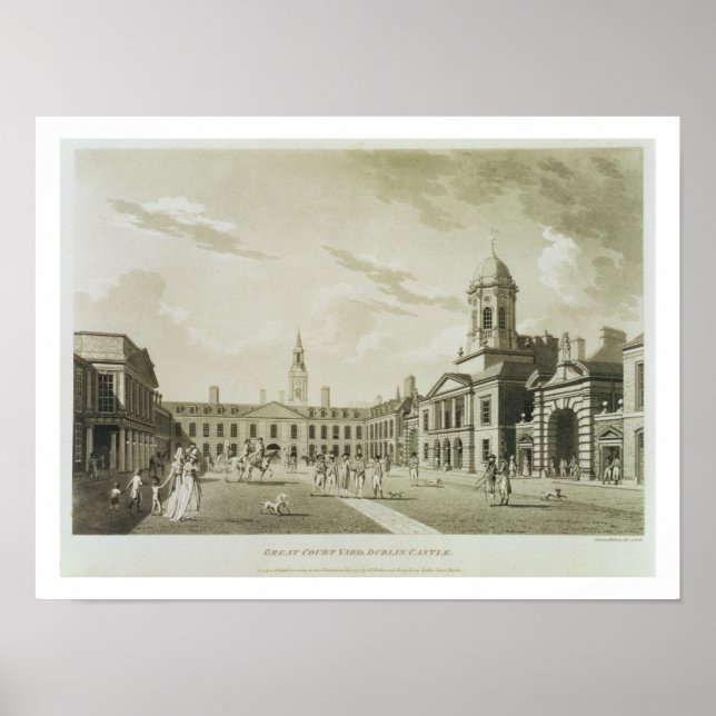The Great Court Yard, Dublin Castle, 1792 (engravi Poster (Front)