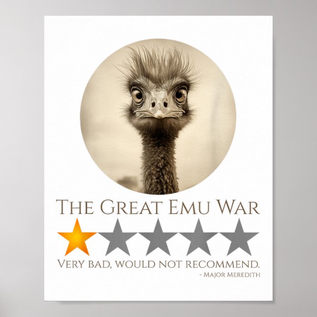 The Great Emu War - Australian History Meme  Poster (Front)