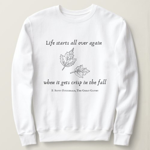 The Great Gatsby Autumn Quote Sweatshirt