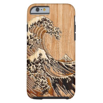 The Great Hokusai Wave Bamboo Wood Style Tough Iphone 6 Case by CaptainShoppe at Zazzle
