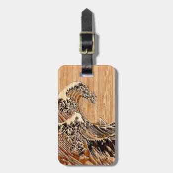 The Great Hokusai Wave Bamboo Wood Style Luggage Tag by CaptainShoppe at Zazzle