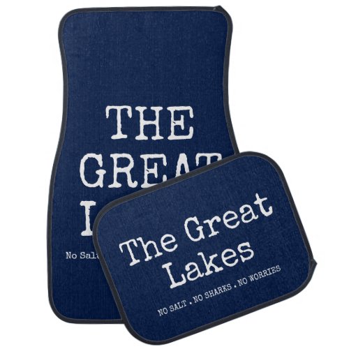 The Great Lakes Michigan humor  Car Floor Mat