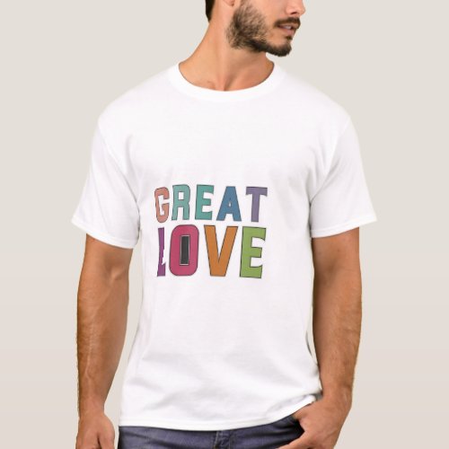  The Great Love t_shirt design embodies the prof