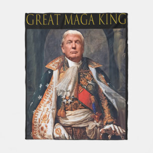 The Great Maga King Fun Trump Ultra Maga King  Fleece Blanket