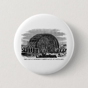 The Great Mormon Tabernacle at Salt Lake Pinback Button