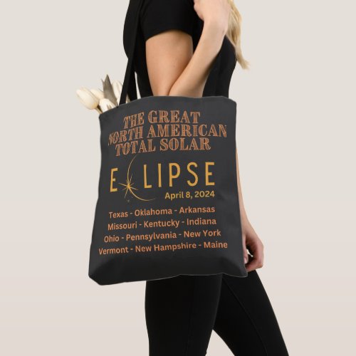 The Great North American Total Solar Eclipse Tote Bag