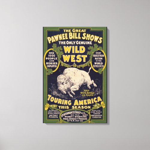 The Great Pawnee Bill Shows Vintage Circus Poster Canvas Print