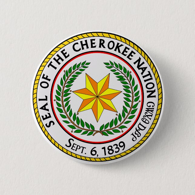 The Great Seal Of The Cherokee Nation Oklahoma  Button (Front)