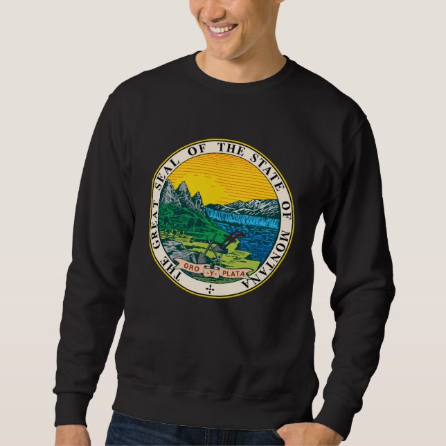 THE GREAT SEAL OF THE STATE OF MONTANA ORY Y PLATA SWEATSHIRT (Front)